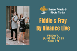 Fiddle & Fray By Vivance Live