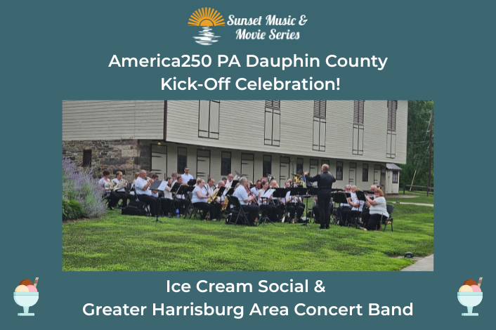 America250 PA Dauphin County Kick-Off Celebration