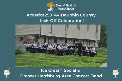America250 PA Dauphin County Kick-Off Celebration